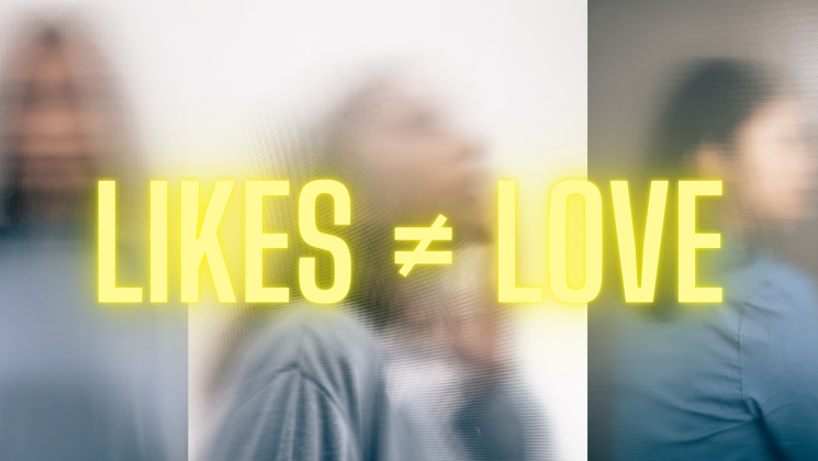 Ein unscharfes Bild einer Person mit dem Text 'LIKES ≠ LOVE' in leuchtendem Gelb. Es vermittelt das Konzept von oberflächlichen Emotionen gegenüber echtem Gefühl.